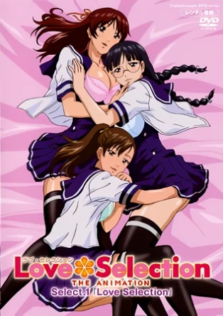 Love Selection The Animation